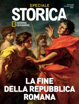 La Fine della Repubblica Romana (Speciale Storica National Geographic 55)