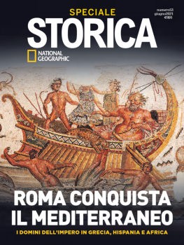 Roma Conquista il Mediterraneo (Speciale Storica National Geographic 53)