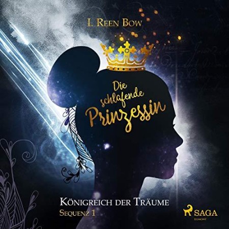Königreich der Träume--Sequenz 1 - I. Reen Bow Königreich der Träume--Sequenz 1 - I. Reen Bow