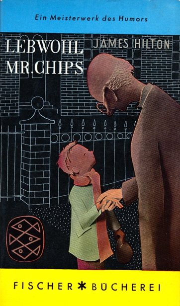Lebwohl Mr. Chips - James Hilton Lebwohl Mr. Chips - James Hilton