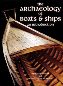 The Archaeology of Boats and Ships