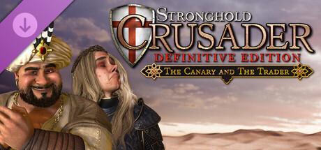 Stronghold Crusader Definitive Edition The Canary and The Trader-Rune