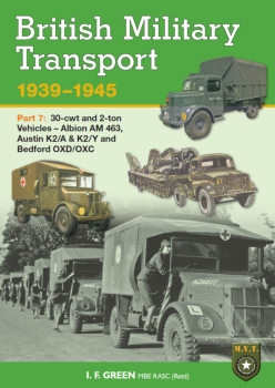 British Military Transport 1939-1945 Part 7: 30-cwt and 2 Ton Vehicle - Albion, Austin and Bedford