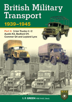 British Military Transport 1939-1945 Part 9: 3-Ton Trucks 4x2 Austin, Bedford, Commer and Leyland