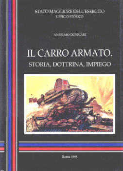 Il Carro Armato: Storia, Dottrina, Impiego