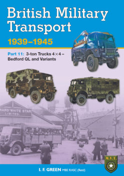British Military Transport 1939-1945 Part 11: 3-Ton Trucks 4x4 Bedford QL and Variants