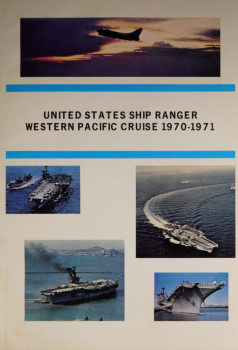 United States Ship Ranger Western Pacific Cruise 1970-1971