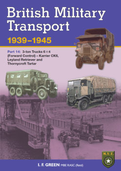 British Military Transport 1939-1945 Part 14 3-Ton 6x4 (Forward Control) - Karrier, Leyland and Thornycroft