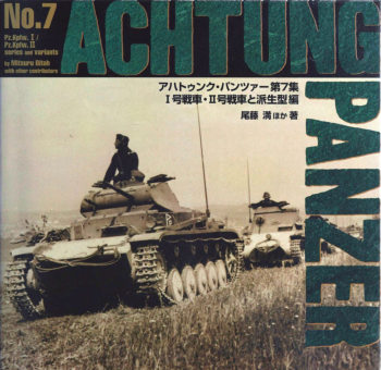 Pz.Kpfw.I / Pz.Kpfw.II Series and Variants (Achtung Panzer 7)
