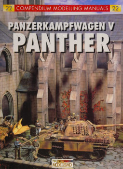 Panzerkampfwagen V Panther (Compedium Modeling Manuals 22)