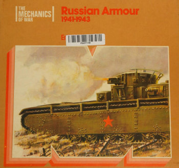 Russian Armour 1941-1943 (The Mechanics of War)