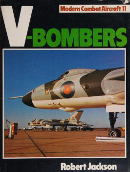 V-Bombers (Modern Combat Aircraft 11)