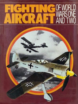 Fighting Aircraft of World Wars One and Two