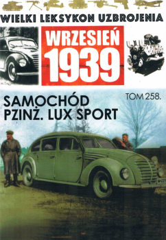 Samochod Pzinz. Lux Sport (Wielki Leksykon Uzbrojenia: Wrzesien 1939 Tom 258)