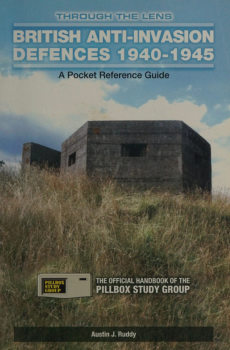 British Anti-Invasion Defences 1940-1945: A Pocket Reference Guide