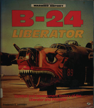 B-24 Liberator (Motorbooks International Warbird History)
