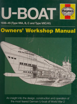 U-Boat 1936-1945 (Type Viia, B, C and Type Viic-41) (Owners Workshop Manual)