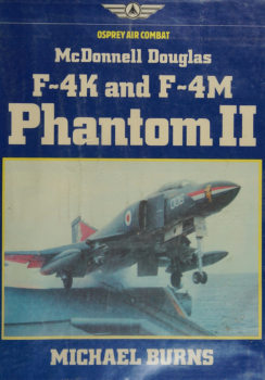 Mcdonnell Douglas F-4K and F4M Phantom II (Osprey Air Combat)