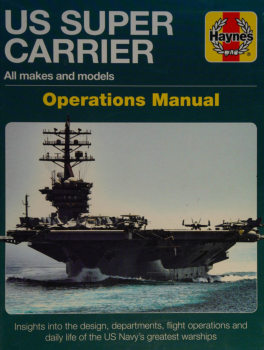 US Super Carrier: All Makes and Models (Haynes Operations Manual)