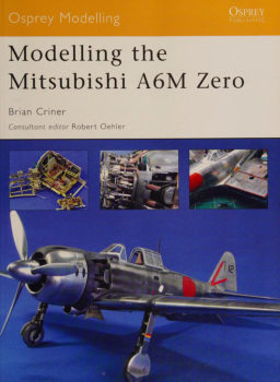 Modelling the Mitsubishi A6M Zero (Osprey Modelling 25)