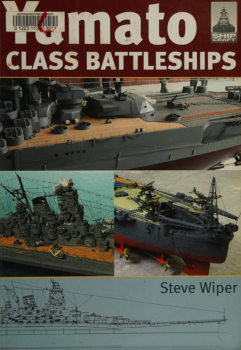 Yamato Class Battleships (Shipcraft 14)