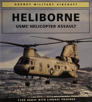 Heliborne USMC Helicopter Assault (Osprey Military Aircraft)
