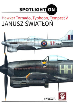 Hawker Tornado, Typhoon, Tempest V (Spotlight On)