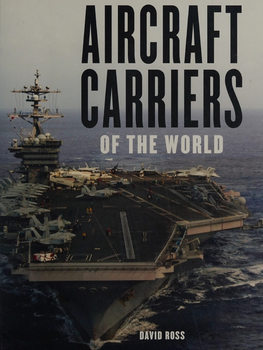 Aircraft Carriers of the World