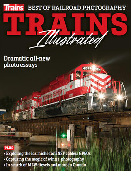 Trains Illustrated (Trains Magazine Special)