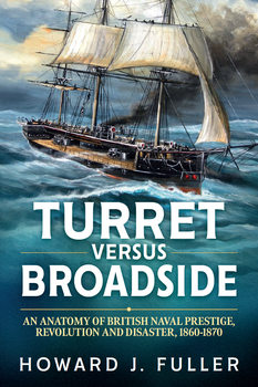 Turret versus Broadside (Wolverhampton Military Studies �33)