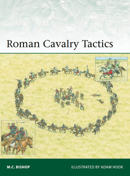 Roman Cavalry Tactics (Osprey Elite 263)