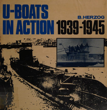 U-Boote im Einsatz / U-Boats in Action 1939-1945
