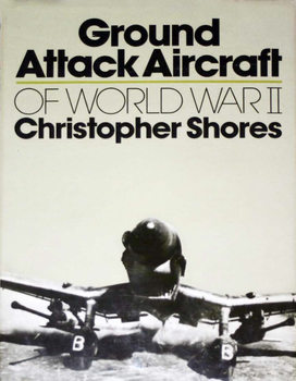 Ground Attack Aircraft of World War II