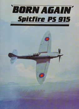 "Born Again" Spitfire PS 915