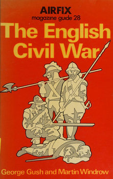 The English Civil War (Airfix Magazine Guide 28)