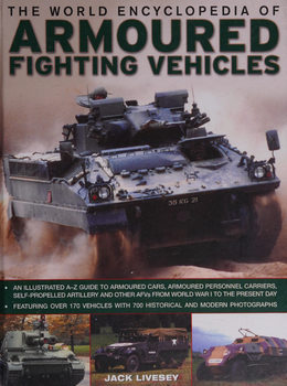 The World Encyclopedia of Armoured Fighting Vehicles