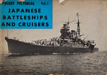 Japanese Battleships and Cruisers (Pocket Pictorial Vol.1)