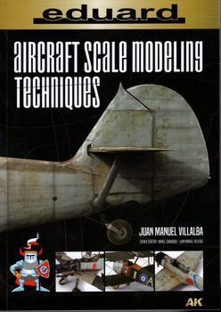 Aircraft Scale Modeling Techniques (Eduard)