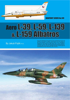 Aero L-39, L-59, L-139 & L-159 Albatros (Warpaint Series �149)