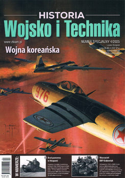 Historia Wojsko i Technika Numer Specjalny 2025-04 (58)