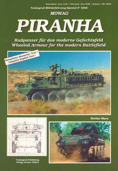 MOWAG Piranha: Wheeled Armour for the Modern Battlefield (Tankograd Militarfahrzeug Spezial �5006)