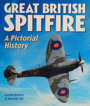 Great British Spitfire: A Pictorial History