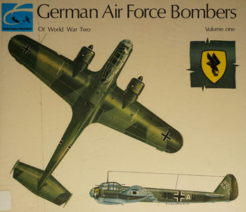 German Air Force Bombers of World War Two Volume One
