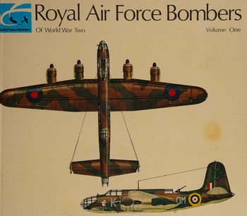 Royal Air Force Bombers of World War Two Volume One