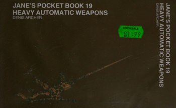 Heavy Automatic Weapons (Jane�s Pocket Book 19)