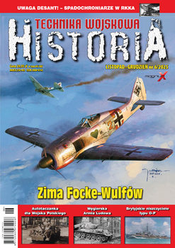 Technika Wojskowa Historia 2025-06 (96) 