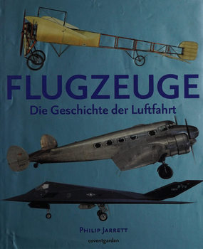 Flugzeuge: Die Geschichte der Luftfahrt