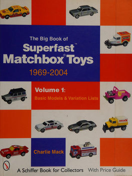 The Big Book of Superfast Matchbox Toys 1969-2004
