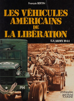 Les Vehicules Americains de la Liberation