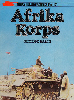 Afrika Korps (Tanks Illustrated 17)